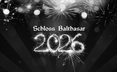 Schloss Balthasar Silvester 2025/26 ausverkauft