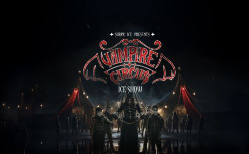 Surpr'Ice presents The Vampire Circus on Ice