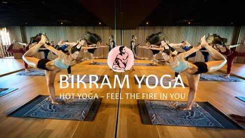 Bikram Yoga: Hot Yoga – Feel the fire in you